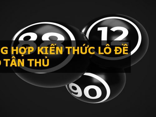 Lô đề là gì? Những khái niệm trong lô đề cho người mới bắt đầu
