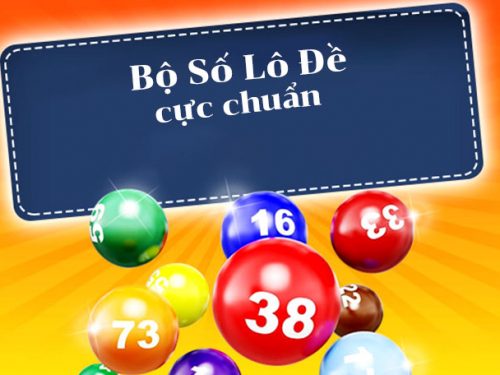 tổng hợp những bộ số cơ bản cho người nhập môn
