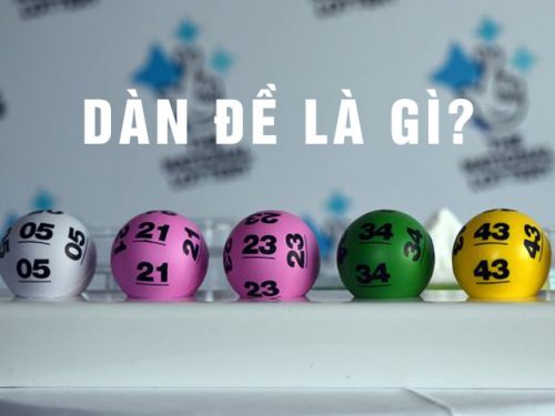 dàn đề là gì? những phương pháp chơi dàn đề thắng tuyệt đối